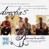 CD Pop: Directia 5 - Romantic ( enhanced = contine 4 video - vezi descriere )