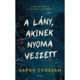 A l&aacute;ny, akinek nyoma veszett - Sarah Crossan