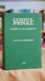 Codul penal al RSR, Comentat si adnotat. Partea generala - Teodor Vasiliu