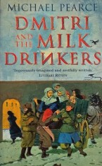 Dmitri and the Milk Drinkers - Michael Pearce