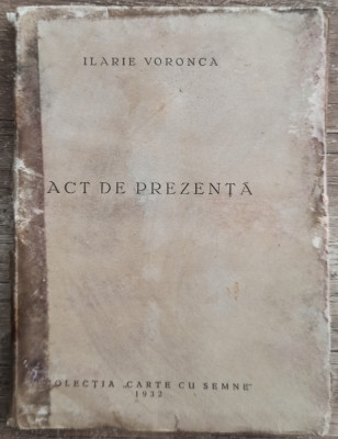 Act de prezenta - Ilarie Voronca// dedicatie si semnatura foto