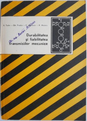 Durabilitatea si fiabilitatea transmisiilor mecanice &amp;ndash; A. Tudor foto