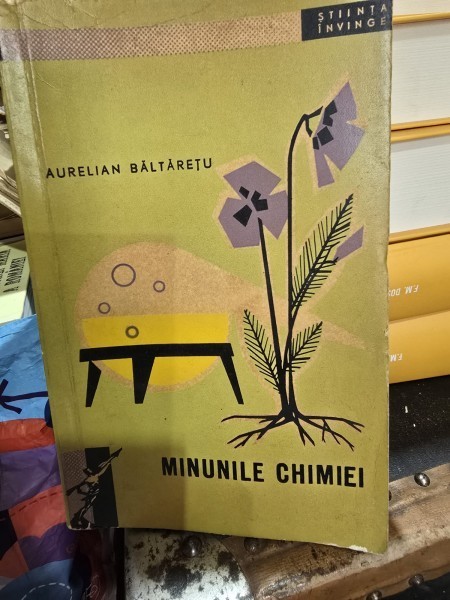 Minunile chimiei - Aurelian Baltaretu