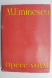Opere, volumul XII &ndash; Mihai Eminescu