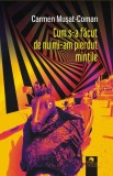 Cum s-a făcut de nu mi-am pierdut mințile - Paperback - Carmen Mușat-Coman - Cununi de Stele