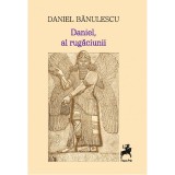 Daniel, al rugaciunii | Daniel Banulescu