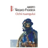 Ochii Tuaregului. Top 10+