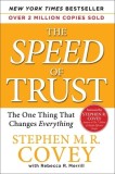 The Speed of Trust: The One Thing That Changes Everything, 2018