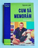 Cum sa memoram, Sylvie Lair, Ed. Polirom, 1999