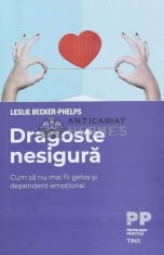 Dragoste nesigura - 2020 - Leslie Becker Phelps (J56) foto
