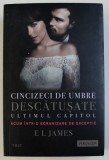 CINCIZECI DE UMBRE DESCATUSATE de E. L. JAMES , 2018