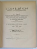 ISTORIA ROMANILORU, CURS FACUT LA FACULTATEA DE LITERE DIN BUCURESTI de V.A. URECHIA, SERIA 1800-1830, TOM IX BUC. 1896