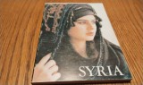 SYRIA - Sabah Kabbani (text) - Ministry of Tourism in the Syrian Arab Republic, 1989, 178 p. cu ilustratii in text; lb. engleza