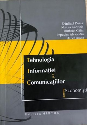 Tehnologia informatiei si a comunicatiilor pentru economisti foto