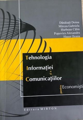 Tehnologia informatiei si a comunicatiilor pentru economisti