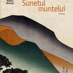 Sunetul muntelui - Paperback brosat - Yasunari Kawabata - Humanitas Fiction
