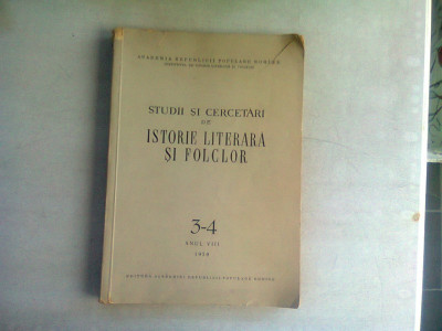 STUDII SI CERCETARI DE ISTORIE LITERARA SI FOLCLOR NR. 3-4/1959 foto