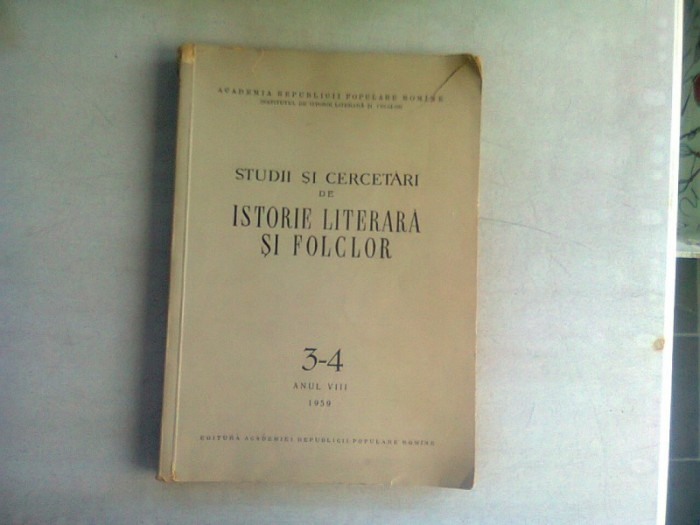 STUDII SI CERCETARI DE ISTORIE LITERARA SI FOLCLOR NR. 3-4/1959