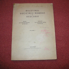 BULETINUL SOCIETATII ROMANE DE GEOLOGIE , VOLUMUL 1 - 1932