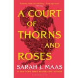 A Court of Thorns and Roses - Sarah J. Maas