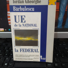 UE de la național la federal, Iordan Gheorghe Bărbulescu, București 2005, 015