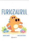 Furiozaurul - Rachel Bright, Laura Nureldin