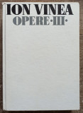 Lunatecii (Opere vol. IIII) - Ion Vinea// 1973