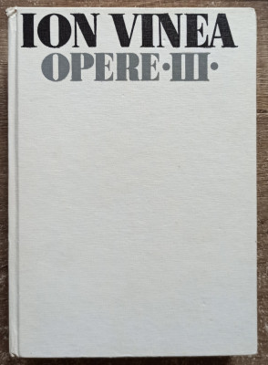 Lunatecii (Opere vol. IIII) - Ion Vinea// 1973 foto