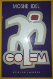 Golem - Moshe Idel, Hasefer 2003, Spiritualitate Ezoterism, Carte brosata stare buna