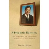 A Prophetic Trajectory Ideologies Of Place Time And Belonging In An Angolan Religious Movement