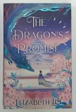 THE DRAGON ' S PROMISE by ELIZABETH LIM , 2023