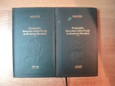 PERIPETIILE BRAVULUI SOLDAT SVEJK IN RAZBOIUL MONDIAL , VOL. I - II de JAROSLAV HASEK , EDITURA ADEVARUL foto