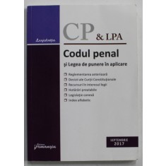 CODUL PENAL SI LEGEA DE PUNERE IN APLICARE , 2017