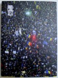 PRO - TEST - SCURTA ISTORIE VIZUALA A MISCARILOR DE STRADA DIN ROMANIA ULTIMILOR 10 ANI , EDITIE BILINGVA ROMANA - ENGLEZA de ADRIAN CATU ..VLAD ODOBE