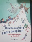 Bunele maniere pentru incepatori - Kristina Dumas