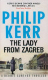 The Lady from Zagreb - Philip Kerr, 2016