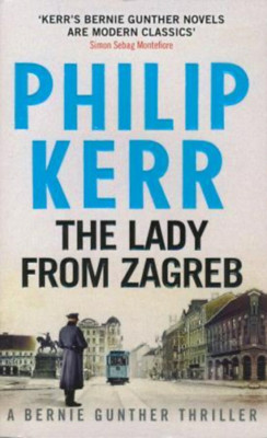 The Lady from Zagreb - Philip Kerr foto