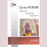 Liviu Suhar - Portrete, crochiuri, confesiuni - 136063