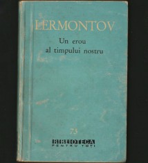 UN EROU AL TIMPULUI NOSTRU - LERMONTOV - BPT