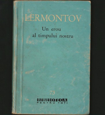 UN EROU AL TIMPULUI NOSTRU - LERMONTOV - BPT foto
