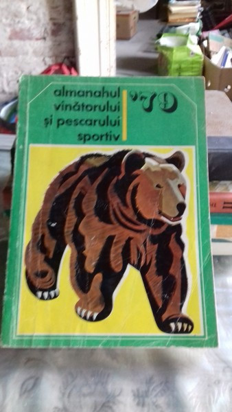 ALMANAHUL VANATORULUI SI PESCARULUI SPORTIV 1979