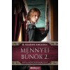Mennyei bűn&ouml;k 2. &ndash; Riva nőv&eacute;rek-sorozat - R. Kel&eacute;nyi Angelika