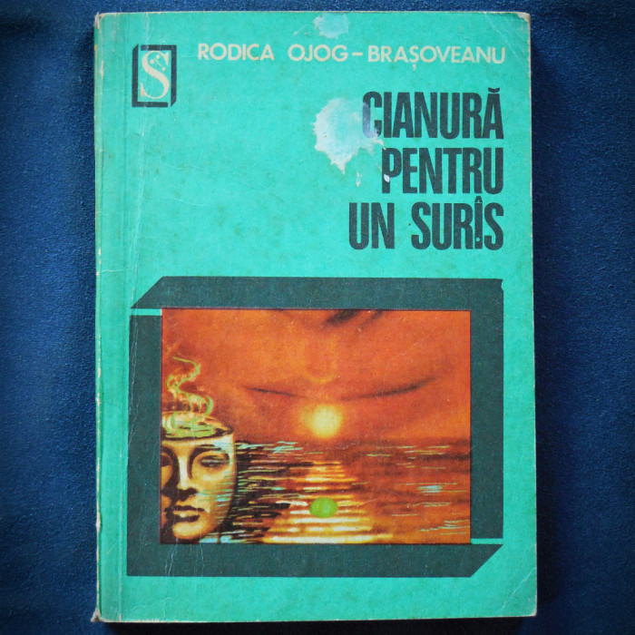 CIANURA PENTRU UN SURAS - RODICA OJOG-BRASOVEANU