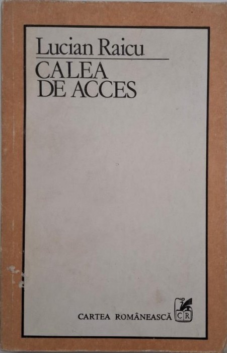 Calea de acces - Lucian Raicu