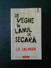 J. D. SALINGER - DE VECHE IN LANUL DE SECARA (Biblioteca Polirom) foto