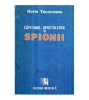 Horia Tecuceanu - Capitanul Apostolescu si spionii - 121582