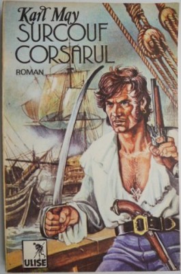 Surcouf corsarul &amp;ndash; Karl May foto