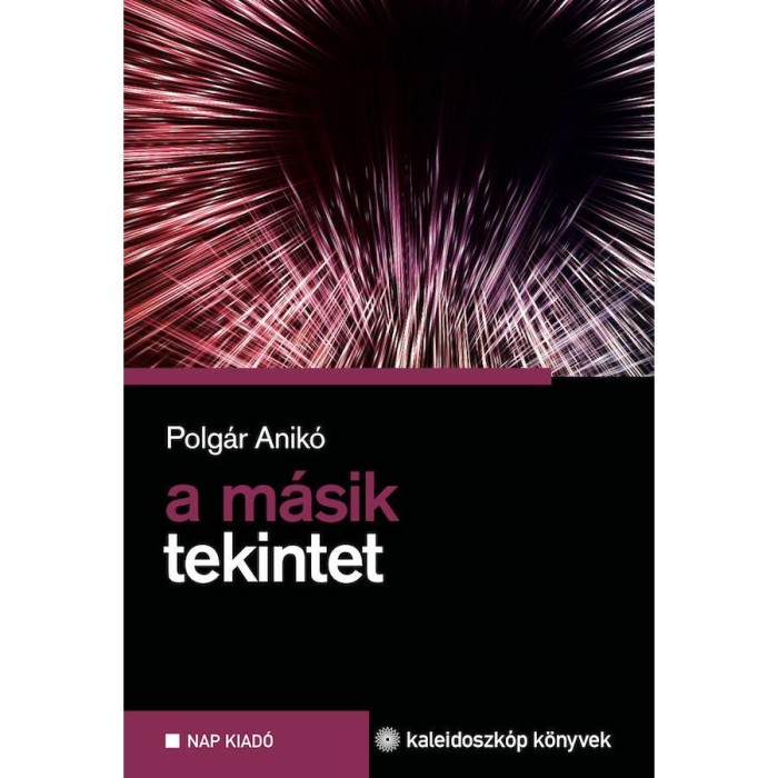 A m&aacute;sik tekintet - Polg&aacute;r Anik&oacute;