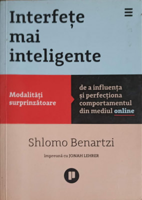 INTERFETE MAI INTELIGENTE. MODALITATI SURPRINZATOARE DE A INFLUENTA SI PERFECTIONA COMPORTAMENTUL DIN MEDIU-247663 foto