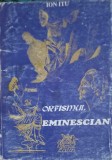Orfismul Eminescian - Ion Itu, Orientul Latin, 1995, Biografie, Carte beletristica